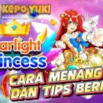 Cara Mudah Menang Bermain di Starlight Princess Pragmatic Play