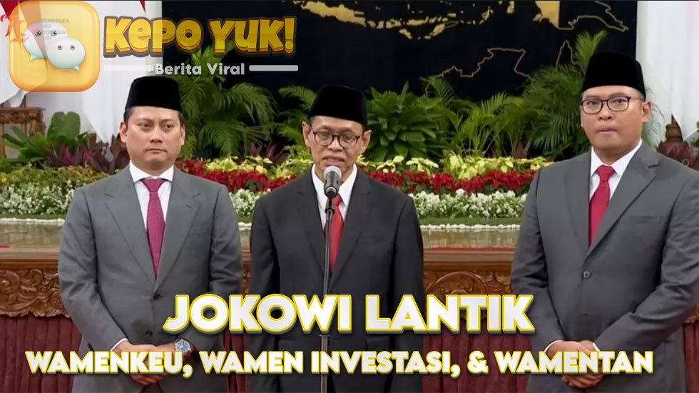 Jokowi Lantik Wamenkeu, Wamentan, dan Wamen Investasi