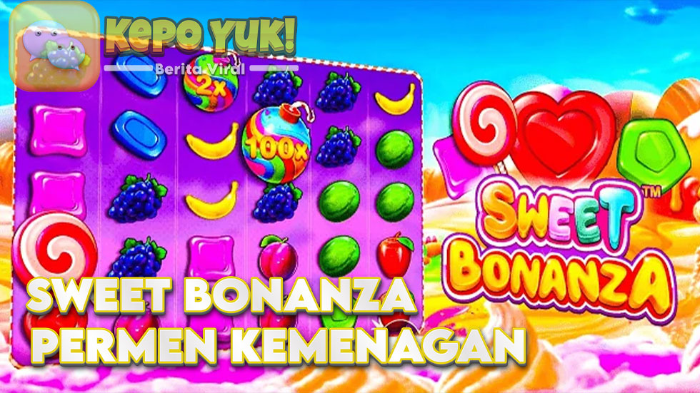 Sweet Bonanza: Dapatkan Keuntungan di Situs Slot Terpercaya