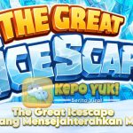 The Great Icescape: Game yang Mensejahterahkan Member