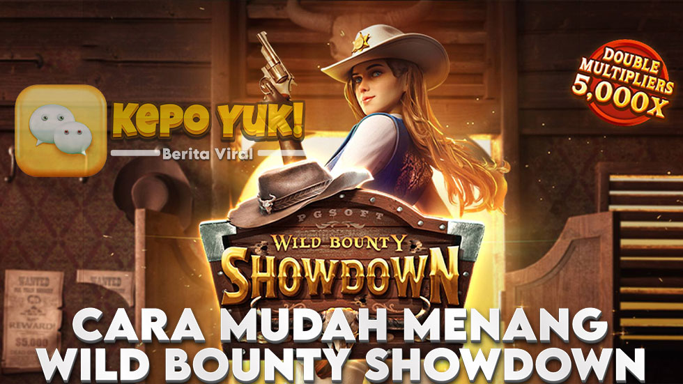 Cara Mudah Menang Besar Bermain di Wild Bounty Showdown PG SOFT