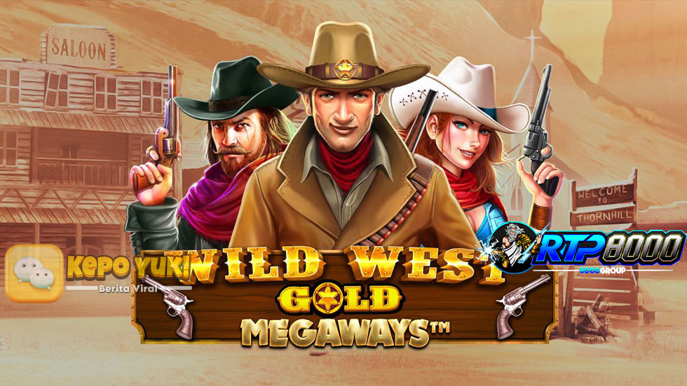 Wild West Gold Megaways:Temukan Harta Karun di Slot Terpopuler