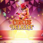 Ulasan Slot Circus Delight: Grafis dan Gameplay Seru