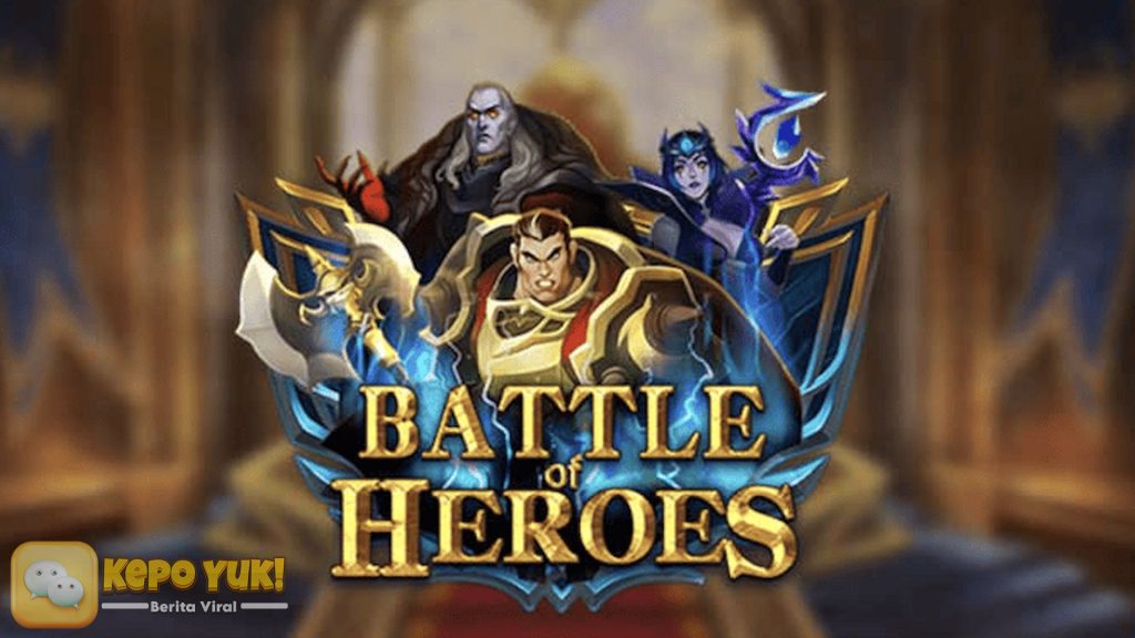 Slot Battle of Heroes: Pertempuran Para Pahlawan di Dunia Slot