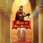 Petualangan Epik: Slot Book of King Arthur Wajib Kamu Mainkan