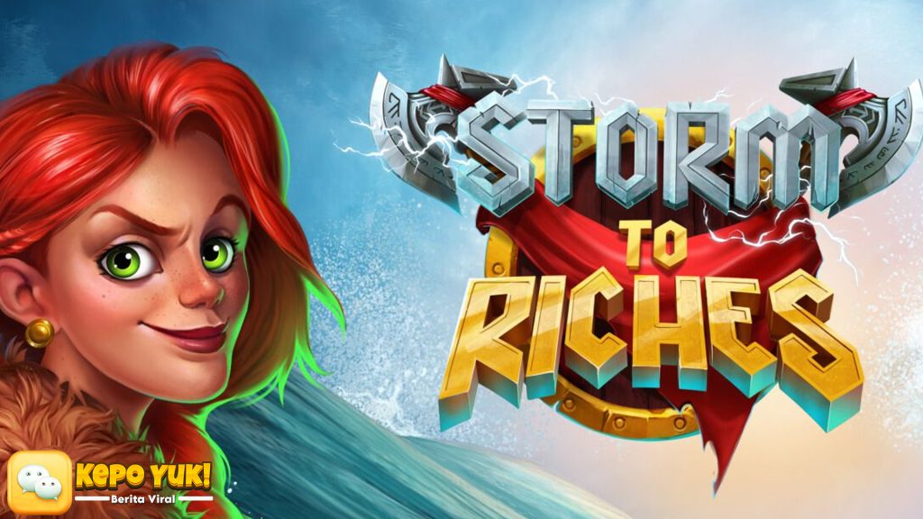 Slot Storm to Riches: Petualangan Menuju Kekayaan di Dunia Slot