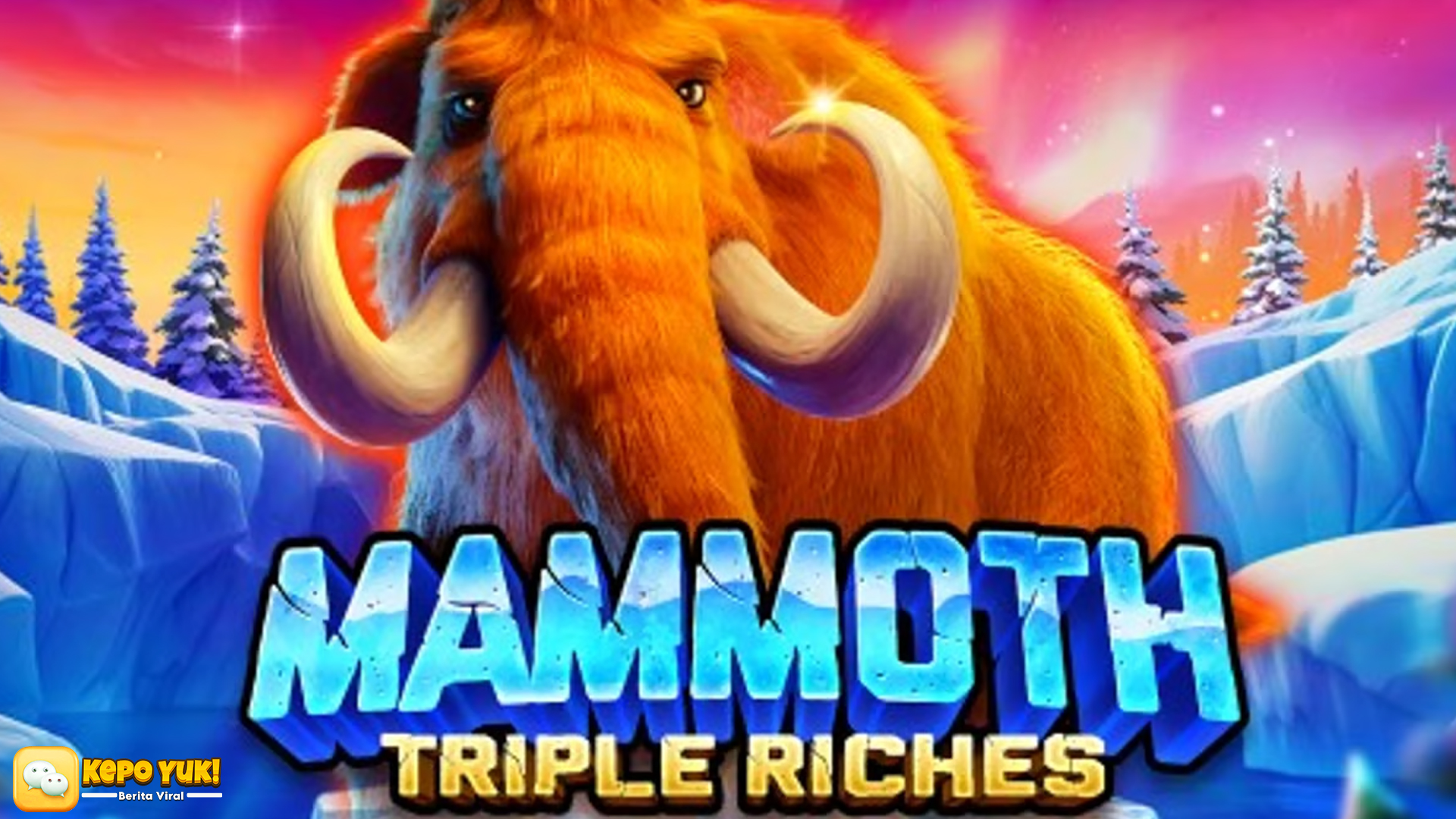 Mammoth Triple Riches Slot: Menggali Harta Karun Zaman Es